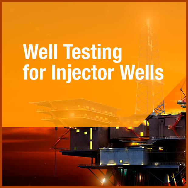 Well Testing for Injector Wells